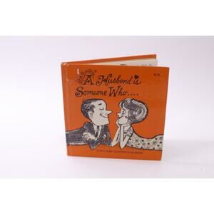 A Husband Is Someone Who, Lois Klein, Golden Press, Illustrated ~ 260107-WH 885